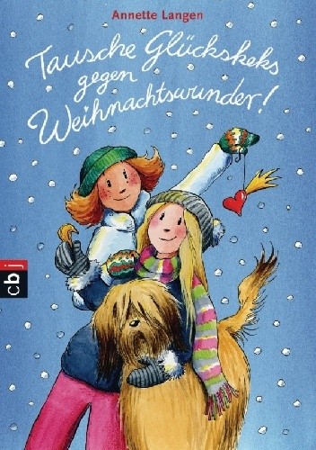 Okładka książki Tausche Glückskeks gegen Weihnachtswunder Annette Langen