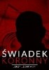 Okładka książki Świadek koronny Jerzy Lechowski