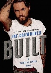 Okładka książki Built Jay Crownover