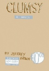 Okładka książki Clumsy Jeffrey Brown