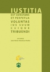 Okładka książki Iustitia est constans et perpetua voluntas ius suum cuique tribuendi