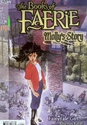 Okładka książki The Books of Faerie: Molly's Story vol. 1 - Twillight Hermann Mejia, John Ney Rieber