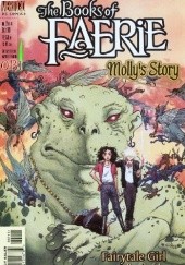 Okładka książki The Books of Faerie: Molly's Story vol. 2 - Iron and Thorn John Ney Rieber