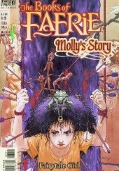 Okładka książki The Books of Faerie: Molly's Story vol. 4 - The Importance of Being Evil