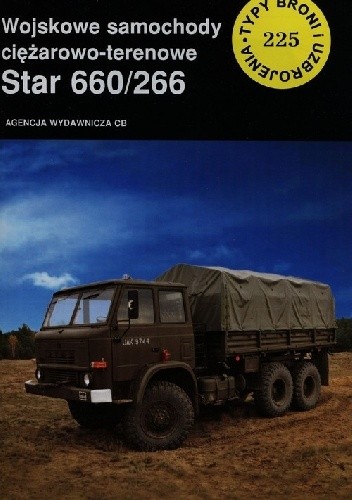 Okładka książki Wojskowe samochody ciężarowo-terenowe Star 660/266 