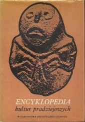 Okładka książki Encyklopedia kultur pradziejowych Michel Brezillon