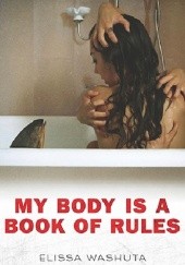 Okładka książki My Body Is a Book of Rules Elissa Washuta