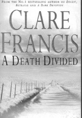 Okładka książki A Death Divided Clare Francis
