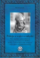 Okładka książki Policja w walce o zabytki Marek Łuczak