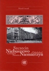 Okładka książki Szczecin / Niebuszewo, Niemierzyn / Grunhpf, Zabelsdorf, Nemitz
