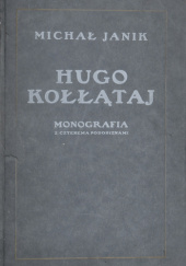 Okładka książki Hugo Kołłątaj. Monografia. Michał Janik