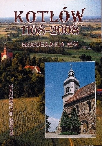 Kotłów 1108-2008. Monografia wsi