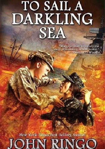 Okładka książki To Sail a Darkling Sea John Ringo