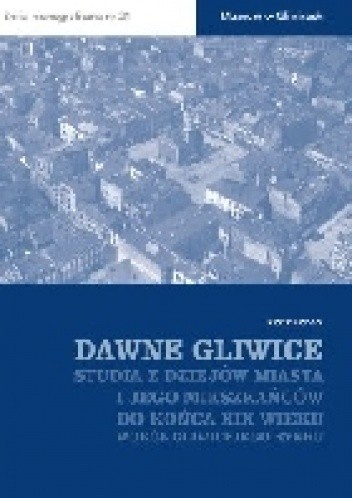 Okładki książek z serii Seria monograficzna - Muzeum w Gliwicach