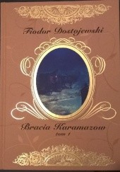 Okładka książki Bracia Karamazow. tom 1 Fiodor Dostojewski