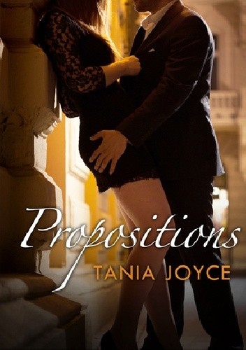 Okładka książki Propositions Tania Joyce