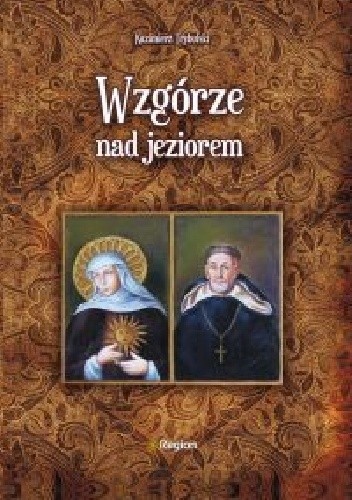 Okładka książki Wzgórze nad jeziorem Kazimierz Trybulski