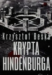 Okładka książki Krypta Hindenburga Krzysztof Beśka