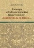 Okładka książki Zwierzęta w kulturze literackiej Bizantyńczyków. Ἀναβλέψατε εἰς τὰ πετεινὰ... Anna Kotłowska