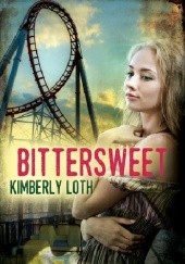 Okładka książki Bittersweet Kimberly Loth