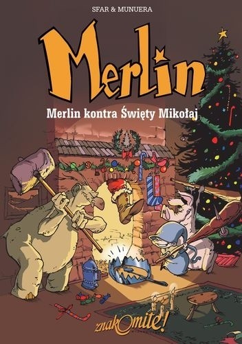 Okładka książki Merlin 2: Merlin kontra Święty Mikołaj José-Louis Munuera, Joann Sfar