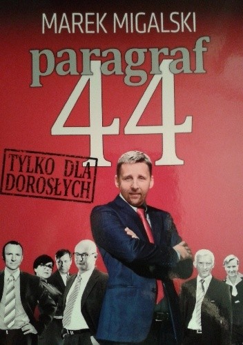 Okładka książki Paragraf 44 Marek Migalski