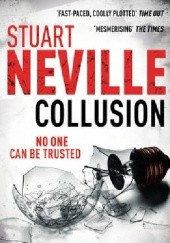 Okładka książki Collusion Stuart Neville