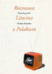 Okładka książki Rozmowa Litwina z Polakiem