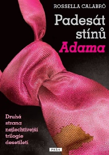Okładka książki Padesát stínů Adama Rossella Calabró