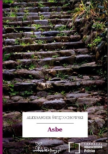 Okładka książki Asbe Aleksander Świętochowski
