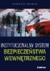 Okładka książki Instytucjonalny system bezpieczeństwa wewnętrznego Andrzej Misiuk