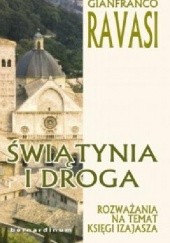 Okładka książki Świątynia i droga. Rozważania na temat Księgi Izajasza Gianfranco Ravasi