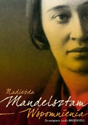 Okładka książki Wspomnienia Nadieżda Mandelsztam