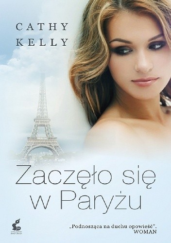 Okładka książki Zaczęło się w Paryżu Cathy Kelly