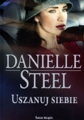 Okładka książki Uszanuj siebie Danielle Steel