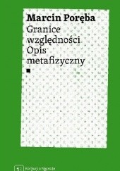 Okładka książki Granice względności. Opis metafizyczny Marcin Poręba