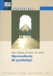 Okładka książki Wprowadzenie do psychologii. Krótkie wykłady z psychologii. Ann Birch, Tony Malim, Alison Wadeley
