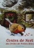 Okładka książki Contes de Noël des Drôles de Petites Bêtes Antoon Krings