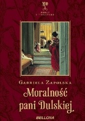 Okładka książki Moralność Pani Dulskiej Gabriela Zapolska