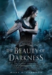 Okładka książki The Beauty of Darkness Mary E. Pearson