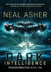 Okładka książki Dark Intelligence Neal Asher