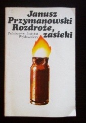 Okładka książki Rozdroże, zasieki Janusz Przymanowski