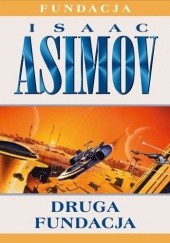 Okładka książki Druga fundacja Isaac Asimov