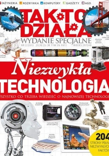 Okładka książki Niezwykła technologia wydanie specjalne 2/2013 praca zbiorowa