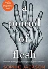 Okładka książki A Pound of Flesh Sophie Jackson