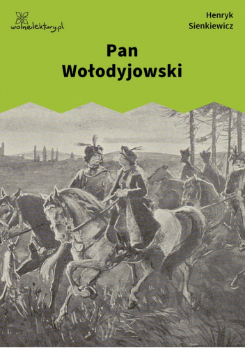 Pan Wołodyjowski | Henryk Sienkiewicz