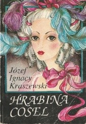Okładka książki Hrabina Cosel Józef Ignacy Kraszewski