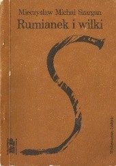 Okładka książki Rumianek i wilki Mieczysław Michał Szargan