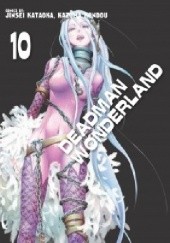 Okładka książki Deadman Wonderland #10 Jinsei Kataoka, Kazuma Kondou