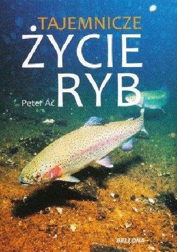 Okładka książki Tajemnicze życie ryb Peter Ač